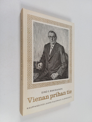 Eino S. Rahikainen : Vienan prihan tie
