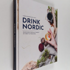 Laura Hujanen ym. : Drink Nordic - Sesonkien parhaat drin... - pikkukuva 1
