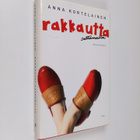 Anna Kortelainen : Rakkautta sattumalta : kirjoituksia - pikkukuva 1