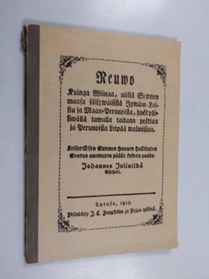 Johannes Julin : Neuvo Kuinka Viinaa, niistä Suomen maasa...
