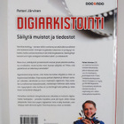 Petteri Järvinen : Digiarkistointi : säilytä muistot ja t... - pikkukuva 2