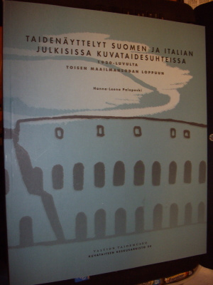 Paloposki : Taidenäyttelyt Suomen ja Italian julkisissa ...