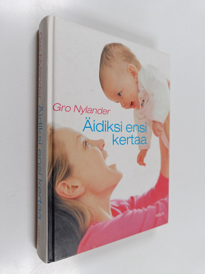 Gro Nylander : Äidiksi ensi kertaa