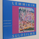Pauli Norosoja : Lemmikin sulosilmä : näkötornit ja maise... - pikkukuva 1