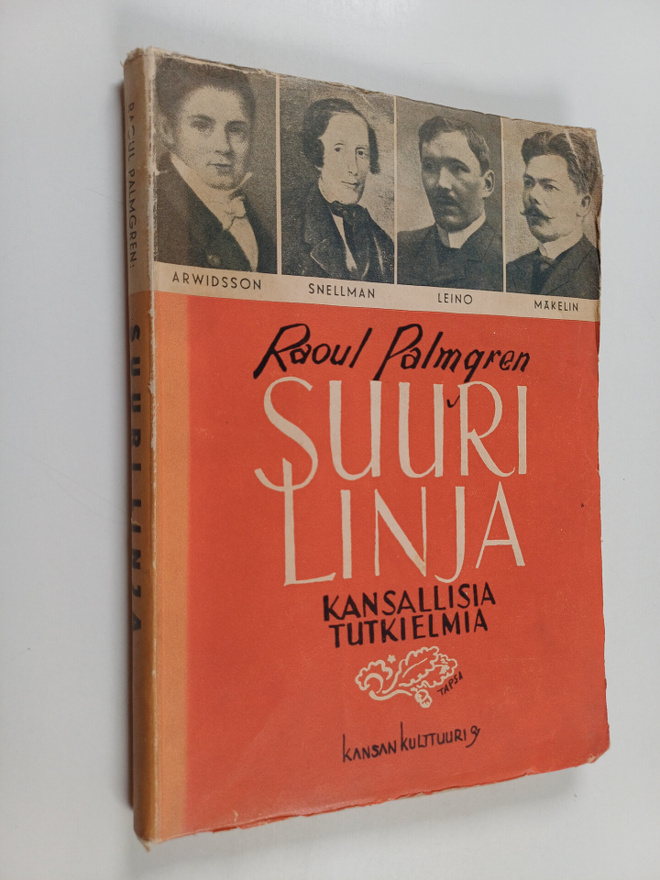 R. Palmgren : Suuri linja : Arwidsonista vallankumouksell...