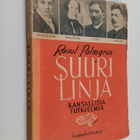 R. Palmgren : Suuri linja : Arwidsonista vallankumouksell... - pikkukuva 1