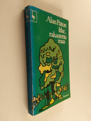 Alan Paton : Itke, rakastettu maa