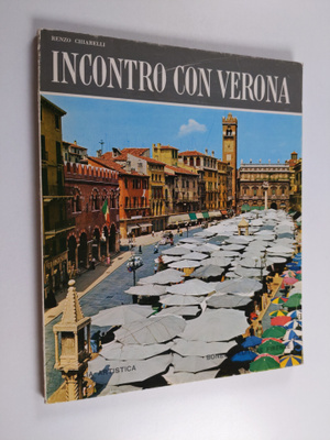 Renzo Chiarelli : Incontro con Verona