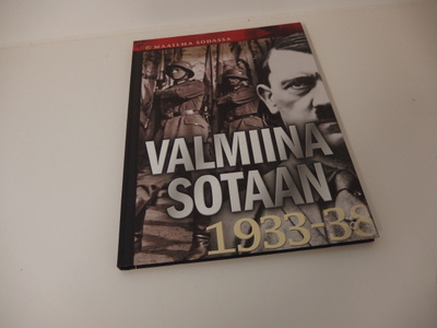 Valmiina sotaan 1933-38 , Hitler