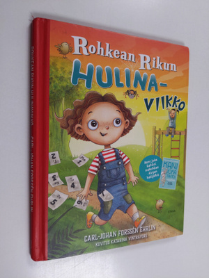 Carl-Johan Forssen Ehrlin : Rohkean Rikun hulinaviikko
