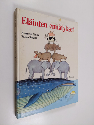 Annette Tison ym. : Eläinten ennätykset