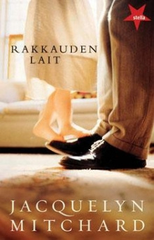 Jacquelyn Mitchard - Rakkauden lait