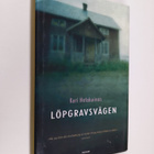 Kari Hotakainen : Löpgravsvägen - pikkukuva 1