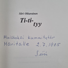 Siiri Oikarainen : Ti-ti-tyy (signeerattu, tekijän omiste) - pikkukuva 3
