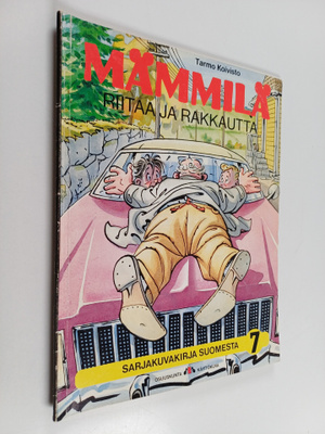 Tarmo Koivisto : Mämmilä 7 : Riitaa ja rakkautta