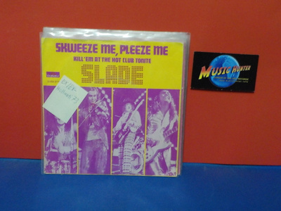 SLADE - SKWEEZE ME PLEEZE ME EX/EX- HOL -73 7"