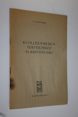 Uuno Pore : Kuolleenmeren tekstilöydöt ja kristinusko