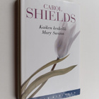 Carol Shields : Kaiken keskellä Mary Swan - pikkukuva 1