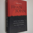 Robert Verkaik : Jihadi John : miten tavallisesta lontool... - pikkukuva 1