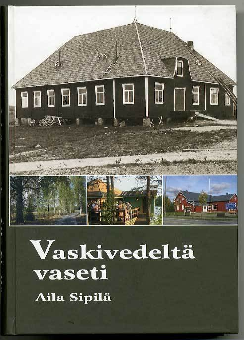 Aila Sipilä: Vaskivedeltä vaseti (1.p.)