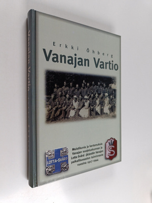 Erkki Öhberg : Vanajan vartio : muistikuvia ja kertomuksi...