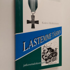 Kalevi Heikkinen : Lastemme tähden : jatkosotadokumentti ... - pikkukuva 1