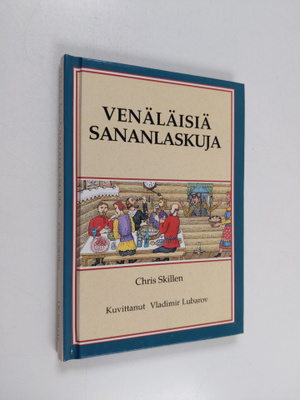 Chris Skillen : Venäläisiä sananlaskuja
