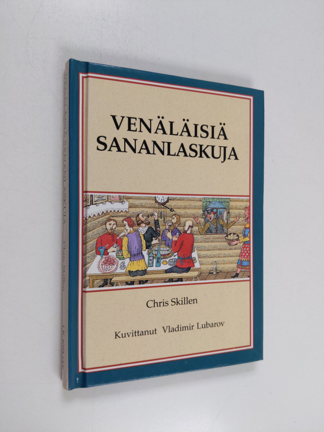 Chris Skillen : Venäläisiä sananlaskuja