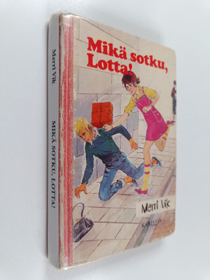 Merri Vik : Mikä sotku, Lotta!