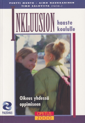 Pentti Murto (toim): Inkluusion haaste koululle