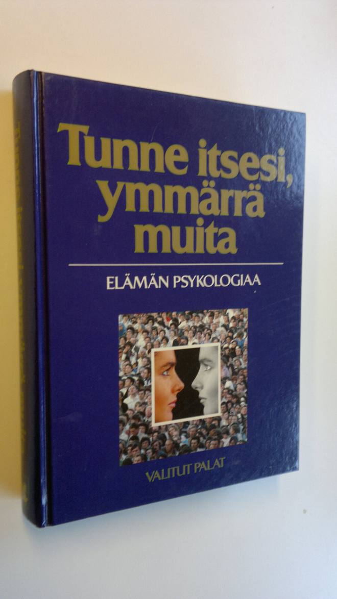 Olavi (toim.kunta) Viitamäki : Tunne itsesi, ymmärrä muit...
