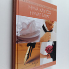 Eija Kämäräinen : Hyvä käytös, hyvät tavat : käytöksen ku... - pikkukuva 1
