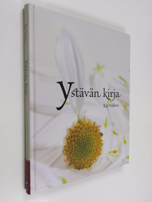 Kai Vakkuri : Ystävän kirja