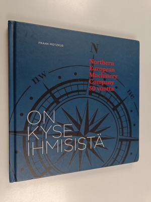 Frank Motzkus : On kyse ihmisistä : Northern European Mac...