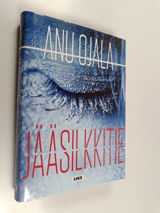 Anu Ojala : Jääsilkkitie