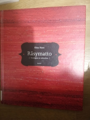 Räsymatto : nostalgiaa ja nykyaikaa
