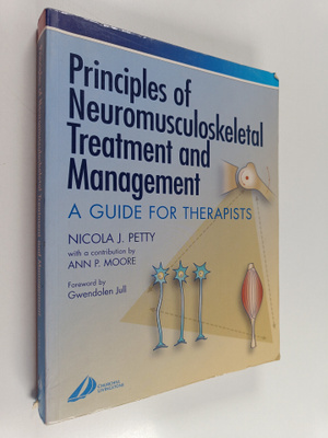 Nicola J. Petty : Principles of neuromusculoskeletal trea...
