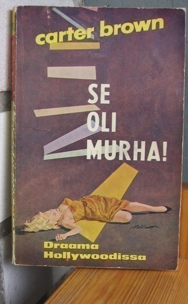 Carter Brown 71: Se oli murha! 187 s.