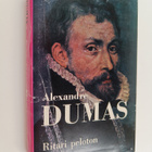 Alexandre Dumas : Ritari peloton - pikkukuva 1