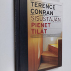 Terence Conran : Sisustajan pienet tilat : opas sisustami... - pikkukuva 1