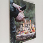 Tulta ja tervaa : perinteiset puutaidot - pikkukuva 1