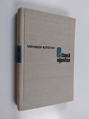 Vsevolod Kotsetov : Elämä ojentaa