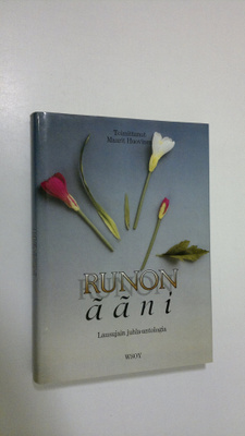 Maarit Huovinen : Runon ääni : lausujain juhla-antologia