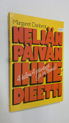 Margaret Danbrot : Neljän päivän ihmedieetti
