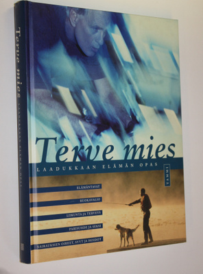 Jim ym. (piirrokset) Robbins : Terve mies : laadukkaan el...