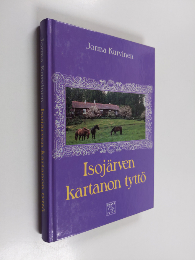 Jorma Kurvinen : Isojärven kartanon tyttö