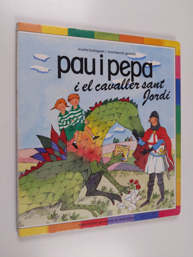 Montserrat Ginesta ym. : Pau i Pepa i el cavaller sant Jordi
