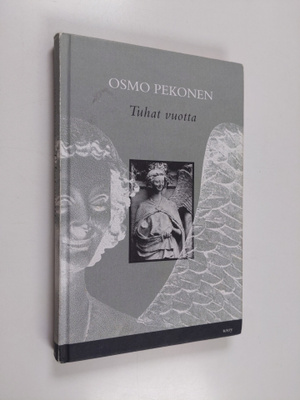 Osmo Pekonen : Tuhat vuotta