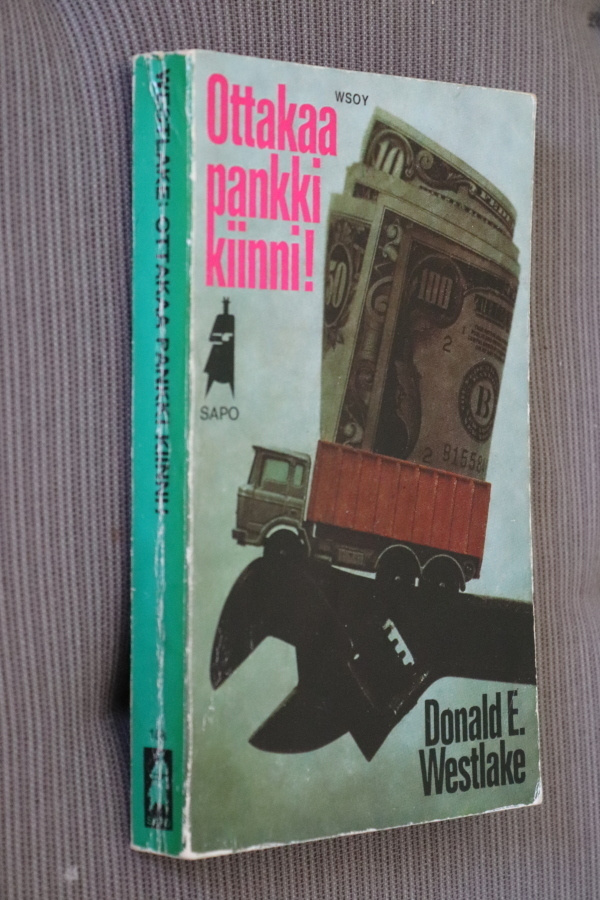 Donald E. Westlake : Ottakaa pankki kiinni ! ( SAPO 1.p. )