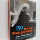 Nick Yapp : 150 years of photo journalism = 150 Jahre Pho... - pikkukuva 1